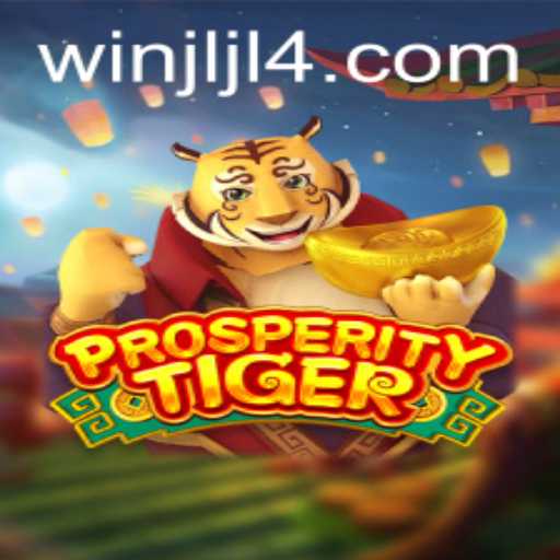 Exploring the Exciting World of ProsperityTiger